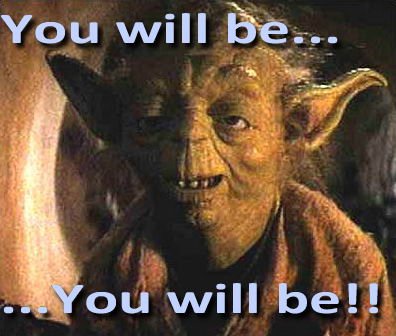 Yoda_you_will_be.jpg