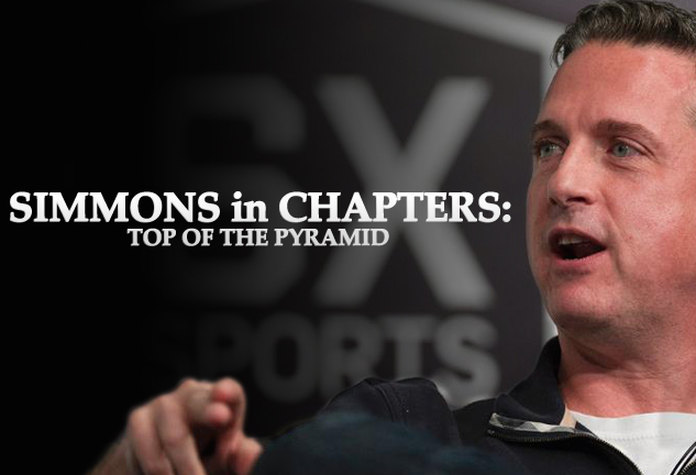 Bill Simmons In Chapters: Top Of The Pyramid